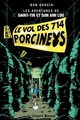 LE VOL DES 714 PORCINEYS