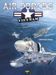 AIR FORCE VIETNAM - TOME 1 - OPERATION DESOTO (REEDITION)