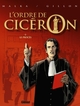 L'ordre de Cicéron - T01 - Le procès