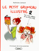 LE PETIT GRUMEAU ILLUSTRE - TOME 2 CHRONIQUES D'UNE MAMAN AVERTIE - VOL02