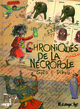 CHRONIQUES DE LA NECROPOLE