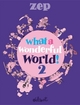 WHAT A WONDERFUL WORLD ! T02