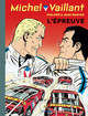 MICHEL VAILLANT - TOME 65 - L'EPREUVE