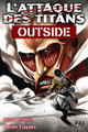 L'ATTAQUE DES TITANS - GUIDE OFFICIEL - T02 - L'ATTAQUE DES TITANS - OUTSIDE - GUIDE OFFICIEL