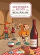 LES FONDUS DU VIN : BEAUJOLAIS