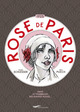 HORS-COLLECTION - ROSE DE PARIS !