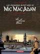 LES PREMIERES AVENTURES DE MIC MAC ADAM - INTEGRALE - TOME 1 - LE LIVRE NOIR