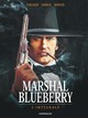 MARSHAL BLUEBERRY - TOME 0 - MARSHAL BLUEBERRY - INTEGRALE COMPLETE