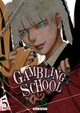 GAMBLING SCHOOL T05