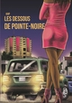 LES DESSOUS DE POINTE-NOIRE