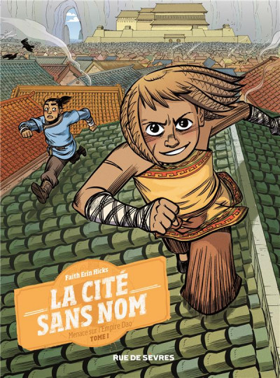 La cité sans nom - T01 - Menace sur l'empire Dao