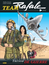 TEAM RAFALE - TOME 2 - TRESOR DE GUERRE