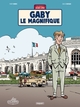 Une aventure de Jacques Gipar T07 - Gaby le magnifique