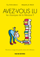 AVEZ-VOUS LU LES CLASSIQUES DE LA LITTERATURE ? TOME 1