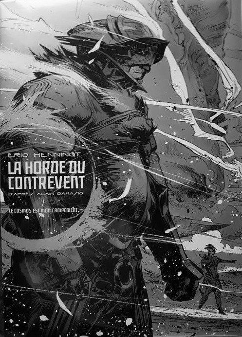 La horde du contrevent – TT T01 – Le cosmos est mon campement (Black & White)