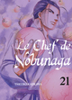 LE CHEF DE NOBUNAGA T21 - VOL21