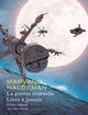 LA GUERRE ETERNELLE - LIBRE A JAMAIS - INTEGRALE - TOME 0 - LA GUERRE ETERNELLE - LIBRE A JAMAIS