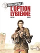 INSIDERS - SAISON 2 - TOME 4 - LOPTION LIBYENNE