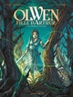 OLWEN, FILLE D'ARTHUR - TOME 01 - LA DAMOISELLE SAUVAGE