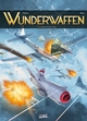 Wunderwaffen - T15 - Opération Gomorrhe