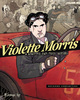 VIOLETTE MORRIS - VOL02 - A ABATTRE PAR TOUS MOYENS-DEUXIEME COMPARUTION