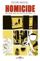 HOMICIDE, UNE ANNEE DANS LES RUES DE BALTIMORE T04 - 2 AVRIL - 22 JUILLET 1988