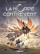 La Horde du Contrevent - T02 - L'escadre frèle