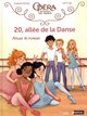 20 ALLEE DE LA DANSE - 20, ALLEE DE LA DANSE - TOME 1 AMIES ET RIVALES - VOL01