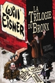 LA TRILOGIE DU BRONX - INTEGRALE