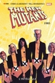 THE NEW MUTANTS : L'INTEGRALE 1985 (T03)