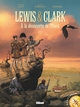 LEWIS & CLARK - A LA DECOUVERTE DE L'OUEST