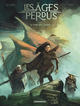 LES AGES PERDUS - TOME 1 - LE FORT DES LANDES