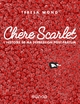 CHERE SCARLET - L'HISTOIRE DE MA DEPRESSION POST-PARTUM