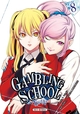 GAMBLING SCHOOL TWIN T08