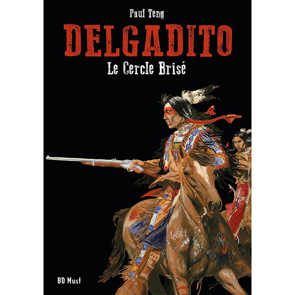 Delgadito - T04 N/B - Le cercle brisé