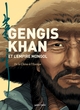 GENGIS KHAN ET L'EMPIRE MONGOLE