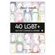 40 LGBT + QUI ONT CHANGE LE MONDE T02