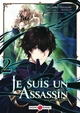 Je suis un assassin (et je surpasse le héros) - T02