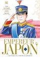 EMPEREUR DU JAPON T03 - L'HISTOIRE DE L'EMPEREUR HIROHITO