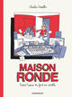 MAISON RONDE