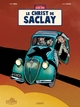 Une aventure de Jacques Gipar T09 - Le christ de Saclay