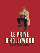 LE PRIVE D'HOLLYWOOD - INTEGRA - LE PRIVE D HOLLYWOOD - INTEGRALE / NOUVELLE EDITION (DEFINITIVE)