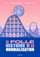 LA FOLLE HISTOIRE DE LA MONDIALISATION EN BD