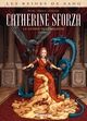 Les reines de sang - Catherine Sforza, la lionne de Lombardie - T01