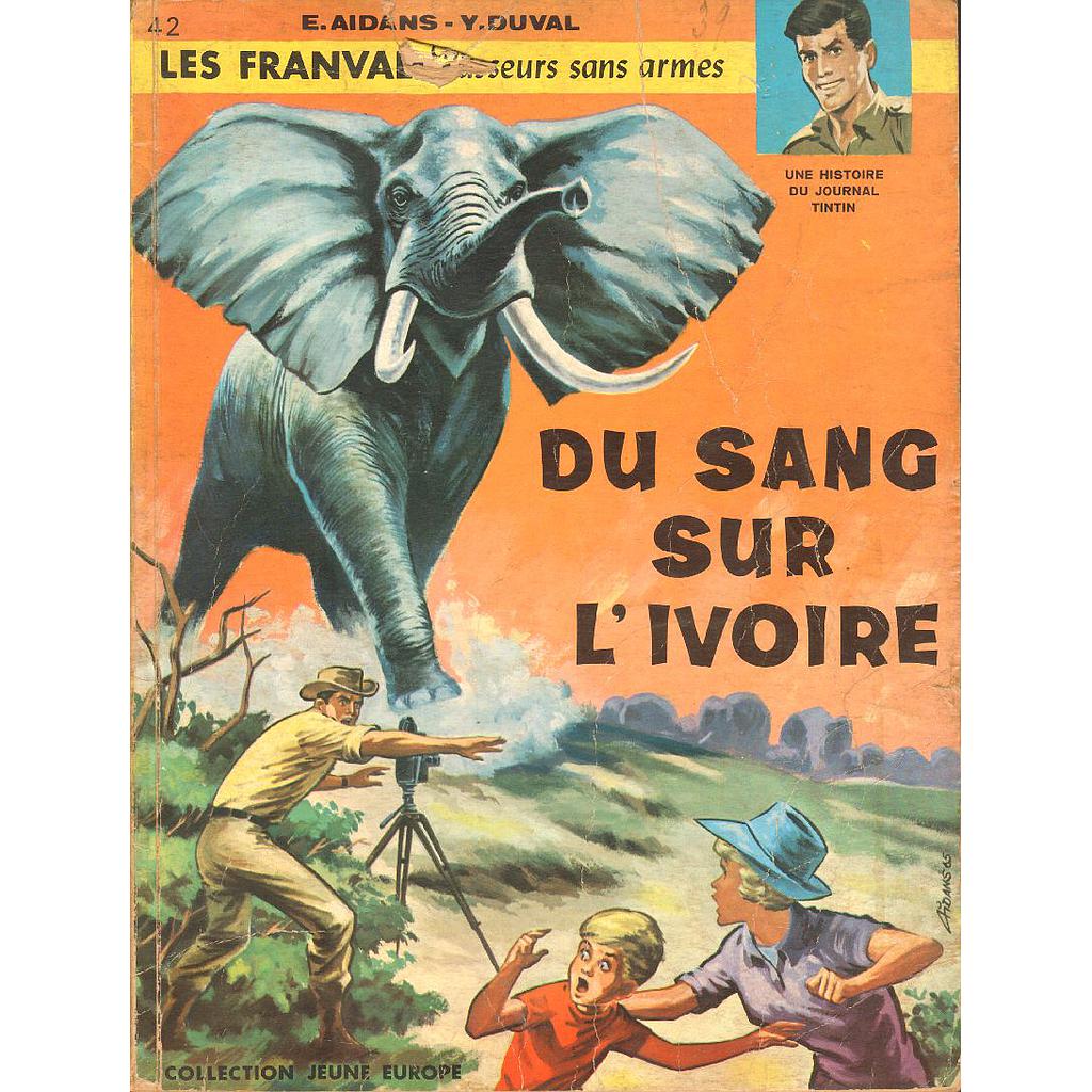 Les Franval - EO T01 - Du sang sur l'ivoire