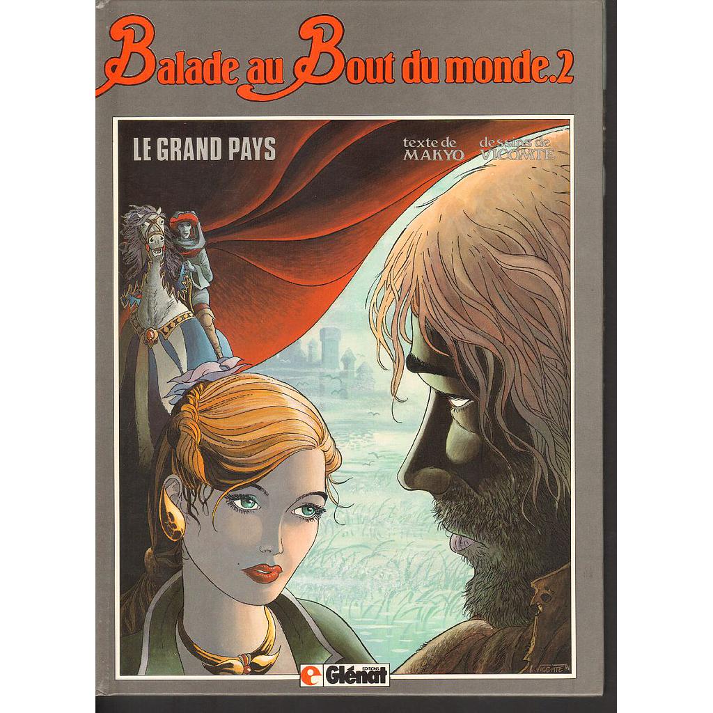 Balade au bout du monde - EO T02 - Le grand pays