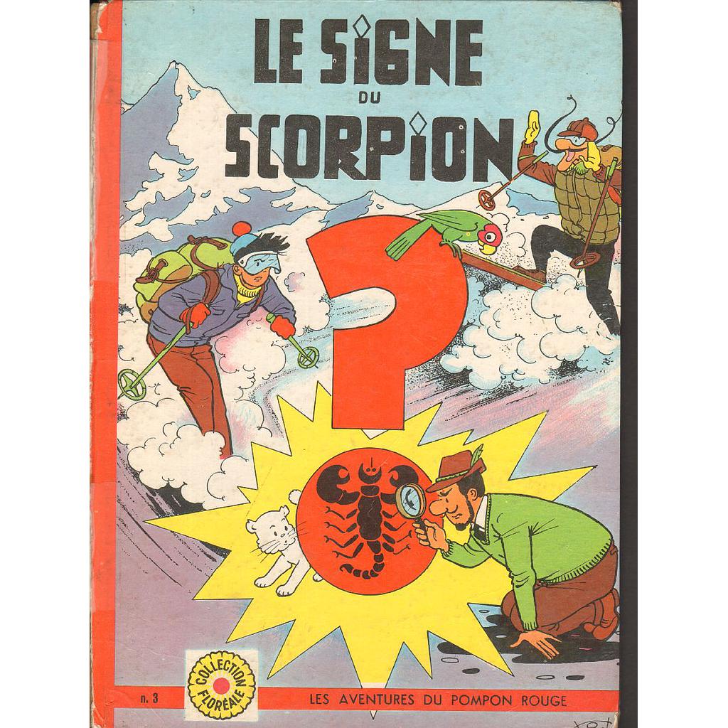 Les aventures du Pompon rouge – EO T03 - Le signe du scorpion