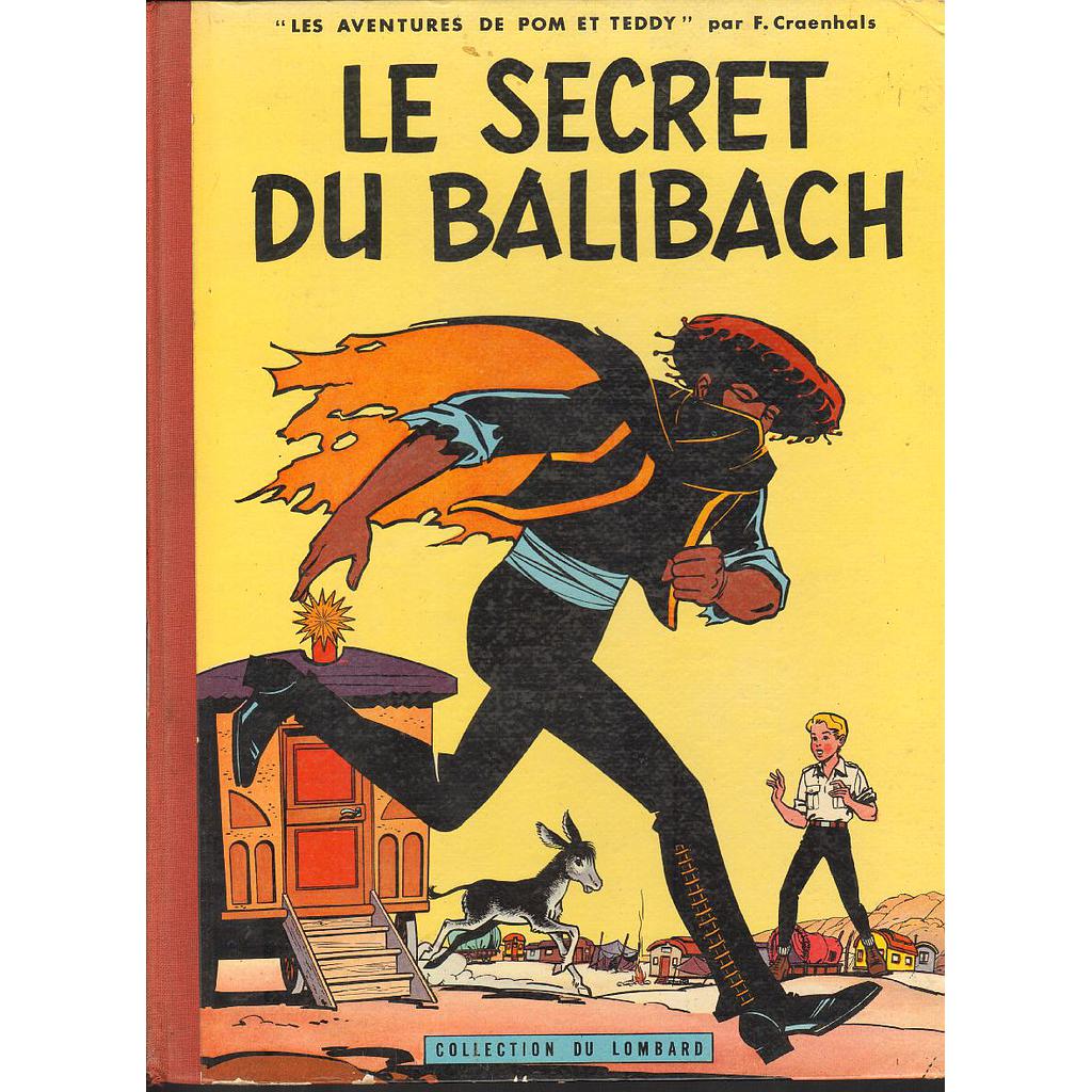 Pom et Teddy - EO T03 - Le secret du Balibach