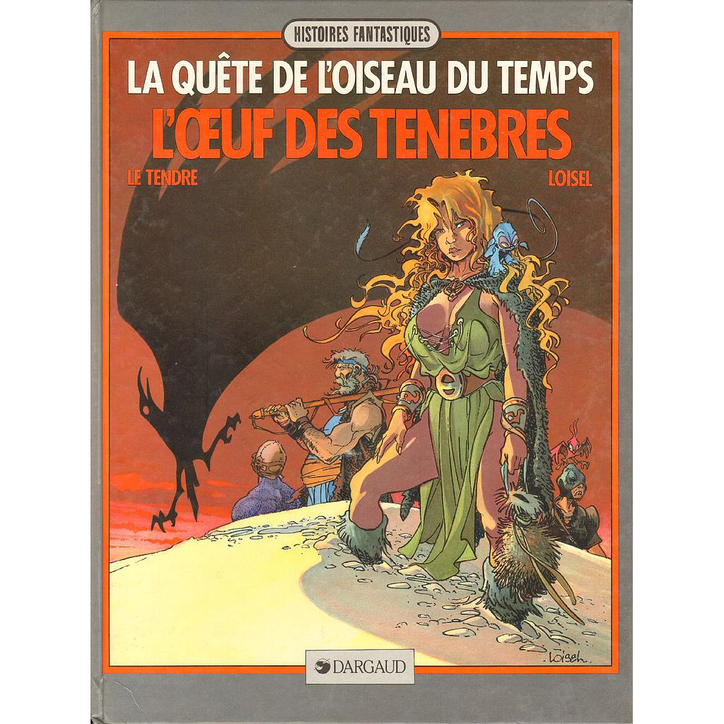 La quête de l'oiseau du temps - EO T04 - L'oeuf des ténèbres