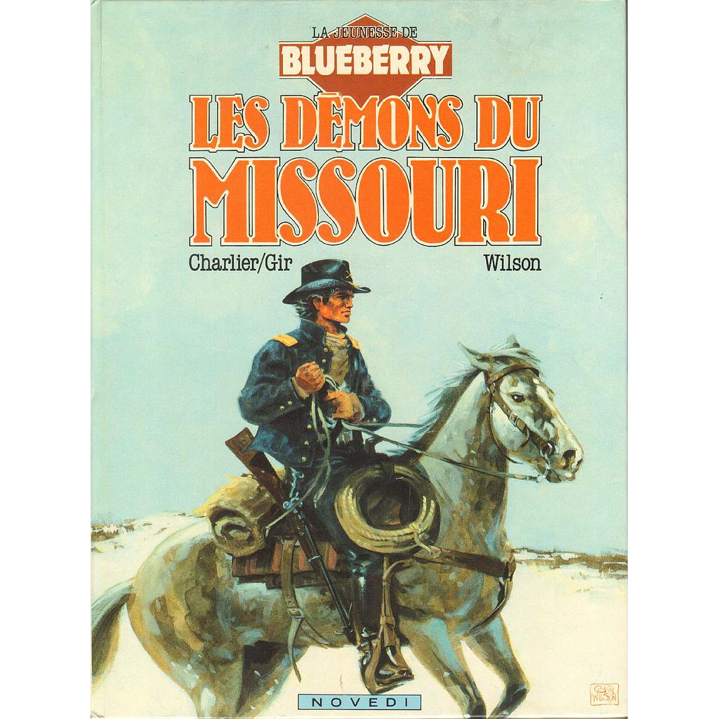 La jeunesse de Blueberry - EO T04 / Blueberry T25 - Les démons du Missouri